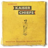 Kaiser Chiefs - Education, Education, Education